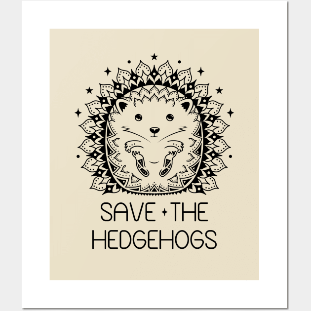 Save The Hedgehogs - Boho Mandala Hedgehog Wall Art by bangtees